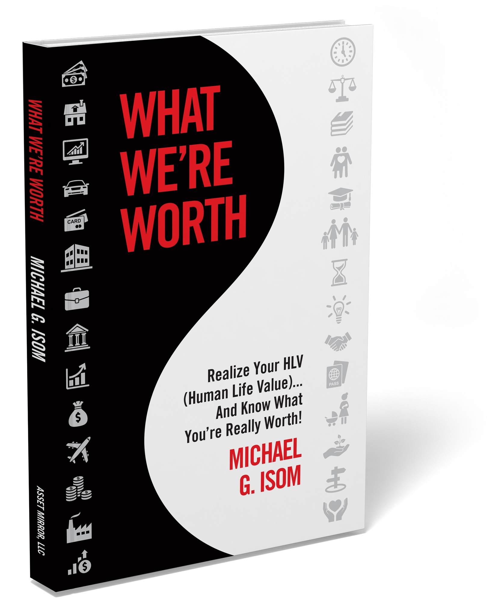what we're worth book michael isom